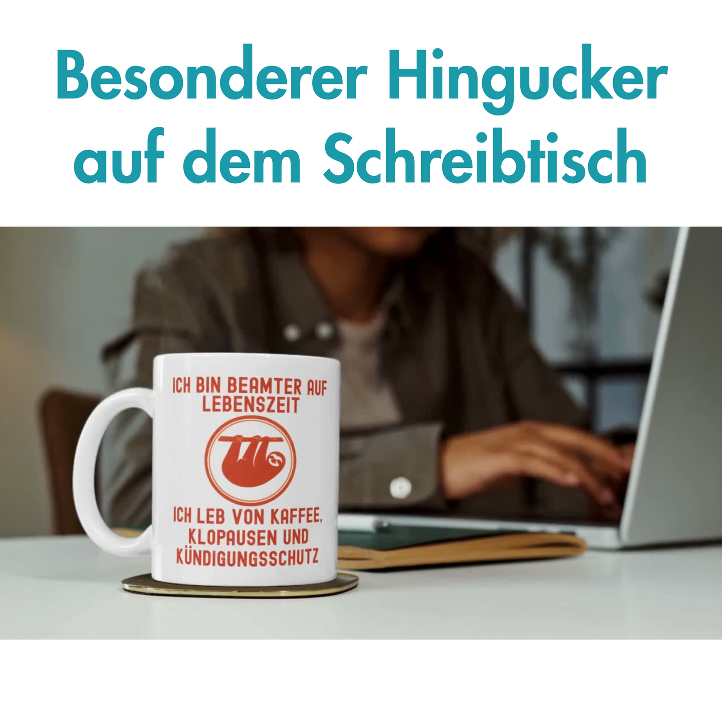 Ich Bin Beamter Auf Lebenszeit Ich Leb Von Kaffee, Klopausen Und Kündigungsschutz Faultier Tasse
