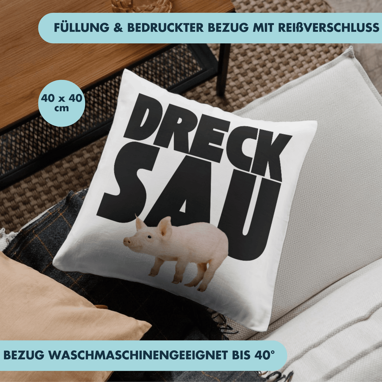 Drecksau Schwein Selbstironie Doppeldeutig Deko Kissen