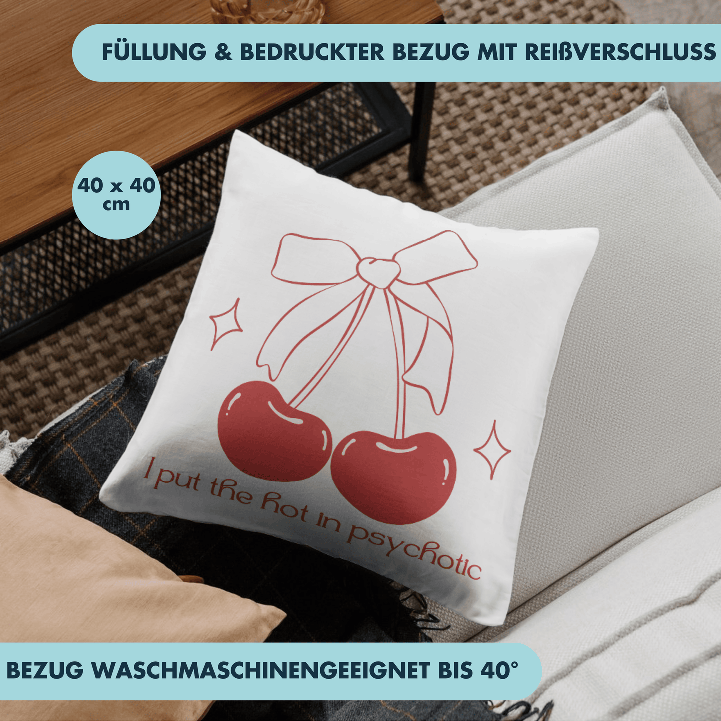 I Put The Hot In Psychotic Kirsche Schleife Deko Kissen