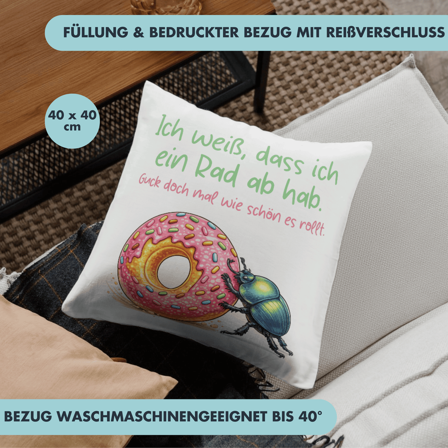 Ich Weiß Dass Ich Ein Rad Ab Hab Guck Doch Mal Wie Schön Es Rollt Deko Kissen