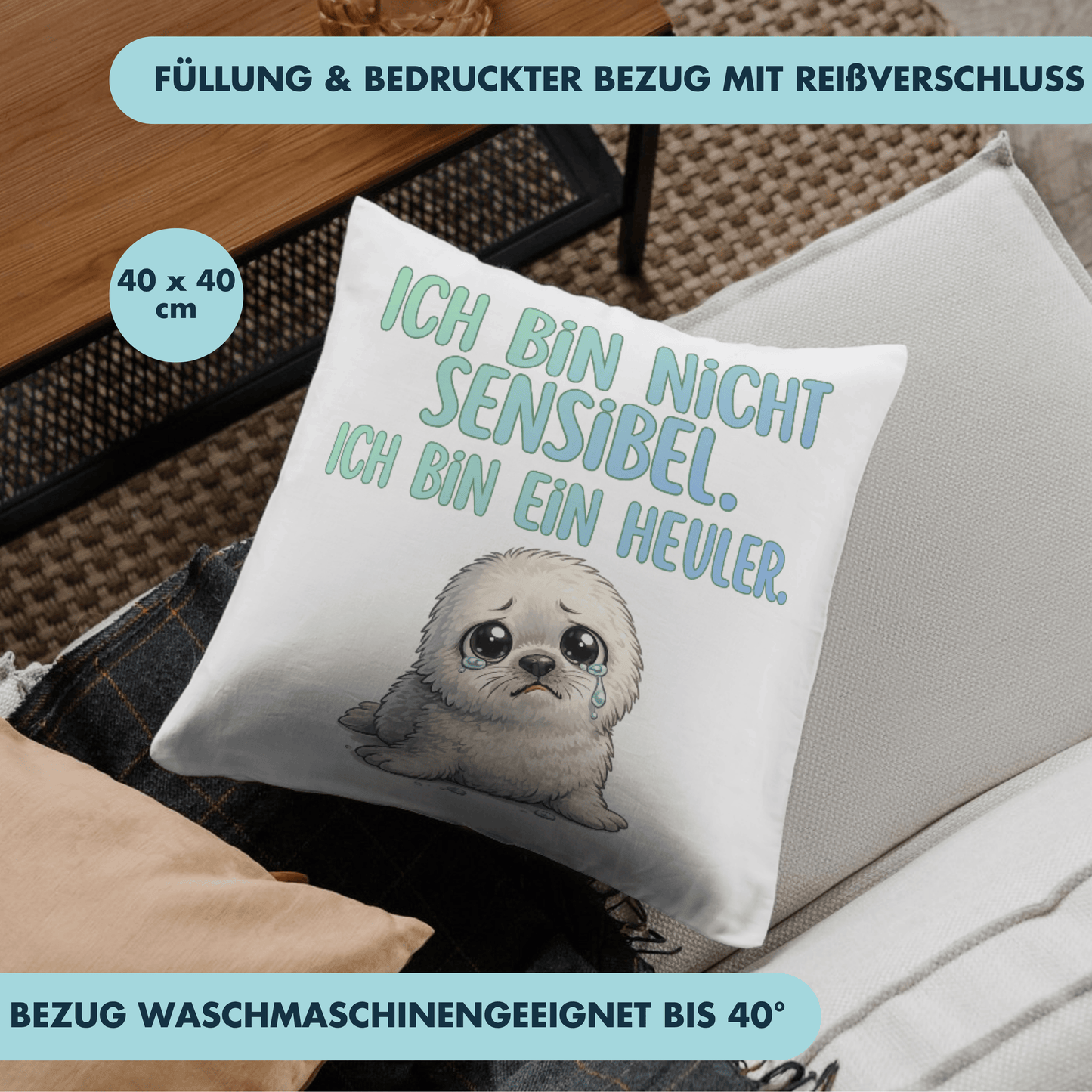 Ich Bin Nicht Sensibel Ich Bin Ein Heuler Robbe Deko Kissen