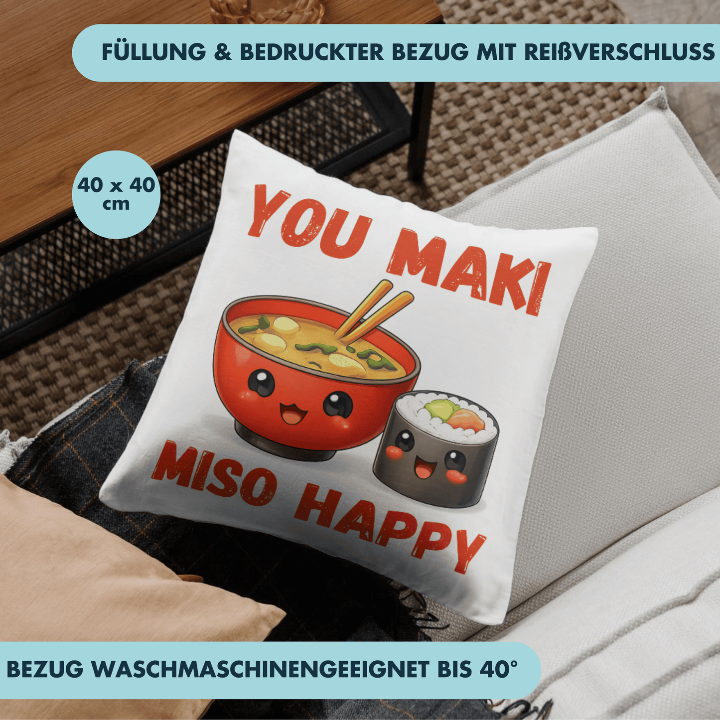 You Maki Miso Happy Liebe Wortspiel Deko Kissen
