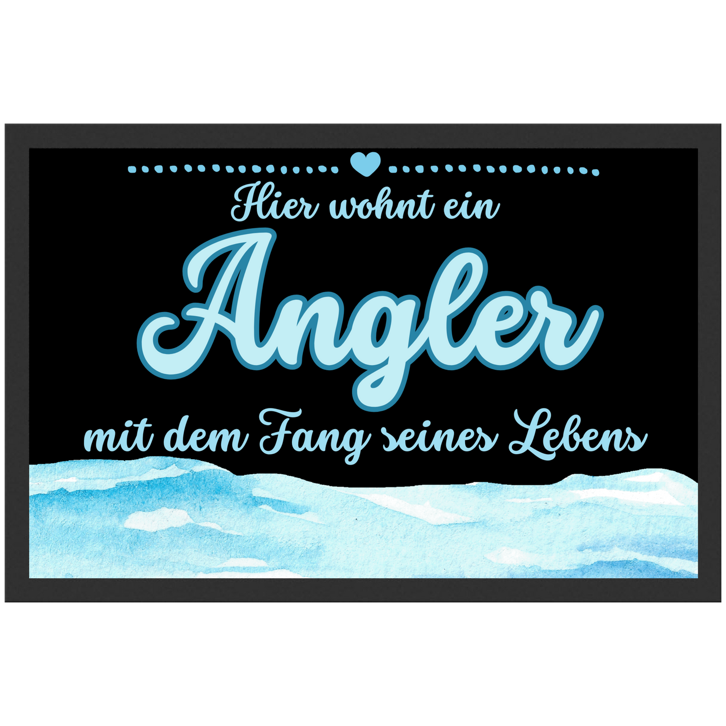 Hier Wohnt Ein Angler Mit Dem Fang Seines Lebens Liebe Fußmatte