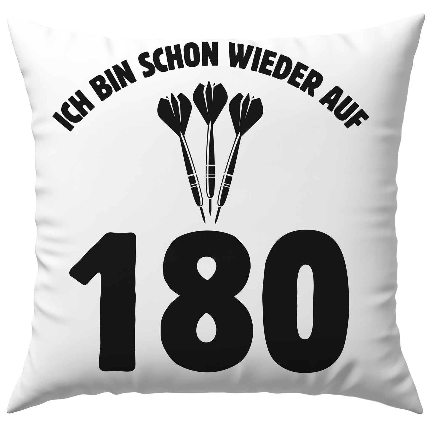 Ich Bin Schon Wieder Auf 180 Darten Darts Deko Kissen