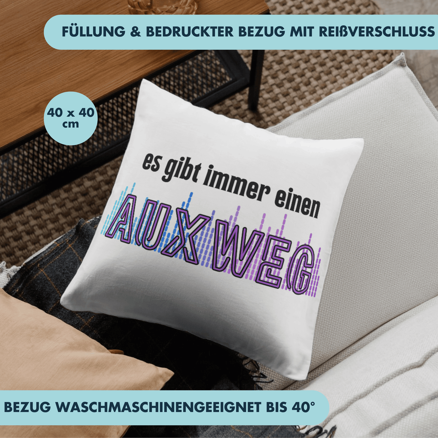 Es Gibt Immer Einen AUXweg DJ Tontechniker Deko Kissen