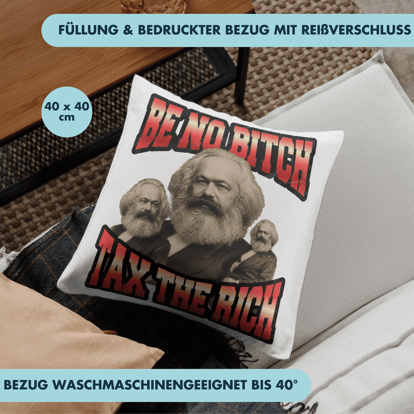 Be No Bitch Tax The Rich Karl Marx Deko Kissen