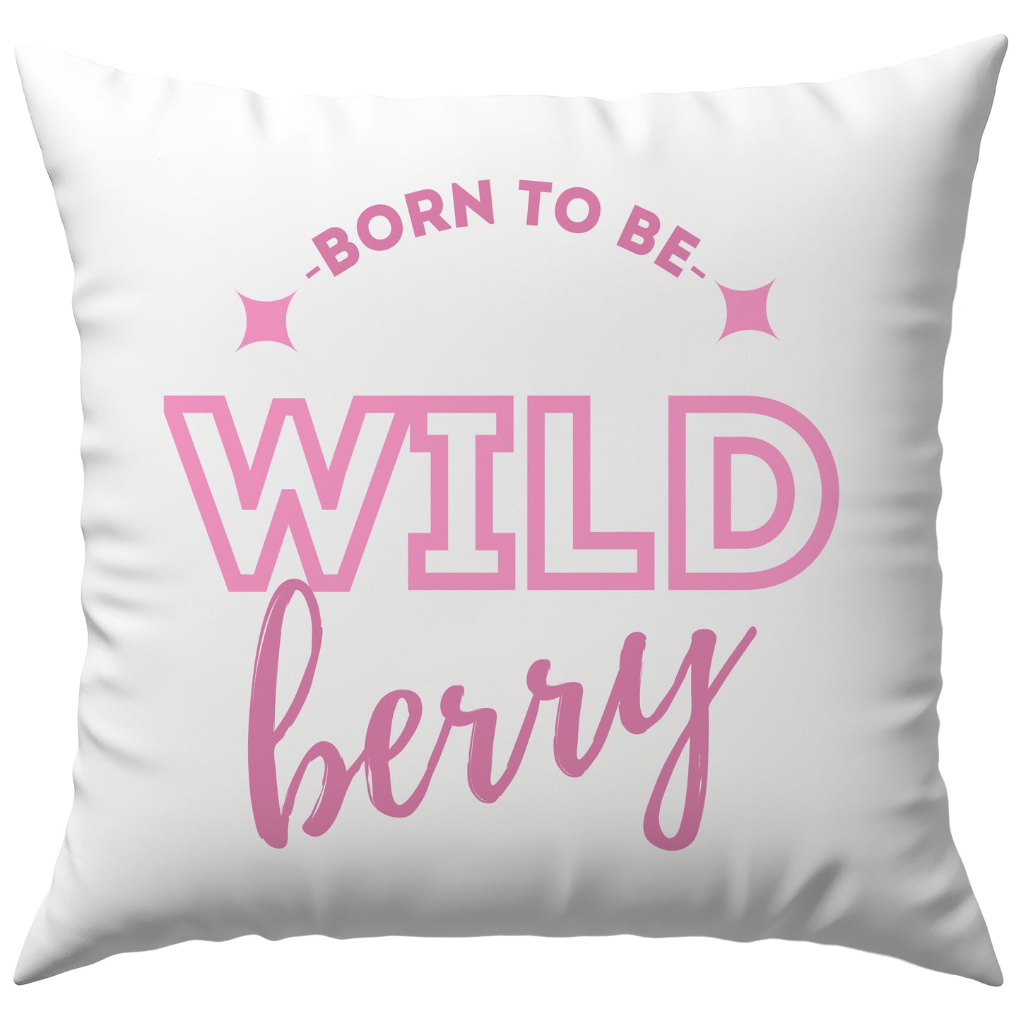 Born to Be Wildberry Wein Cocktail Deko Kissen