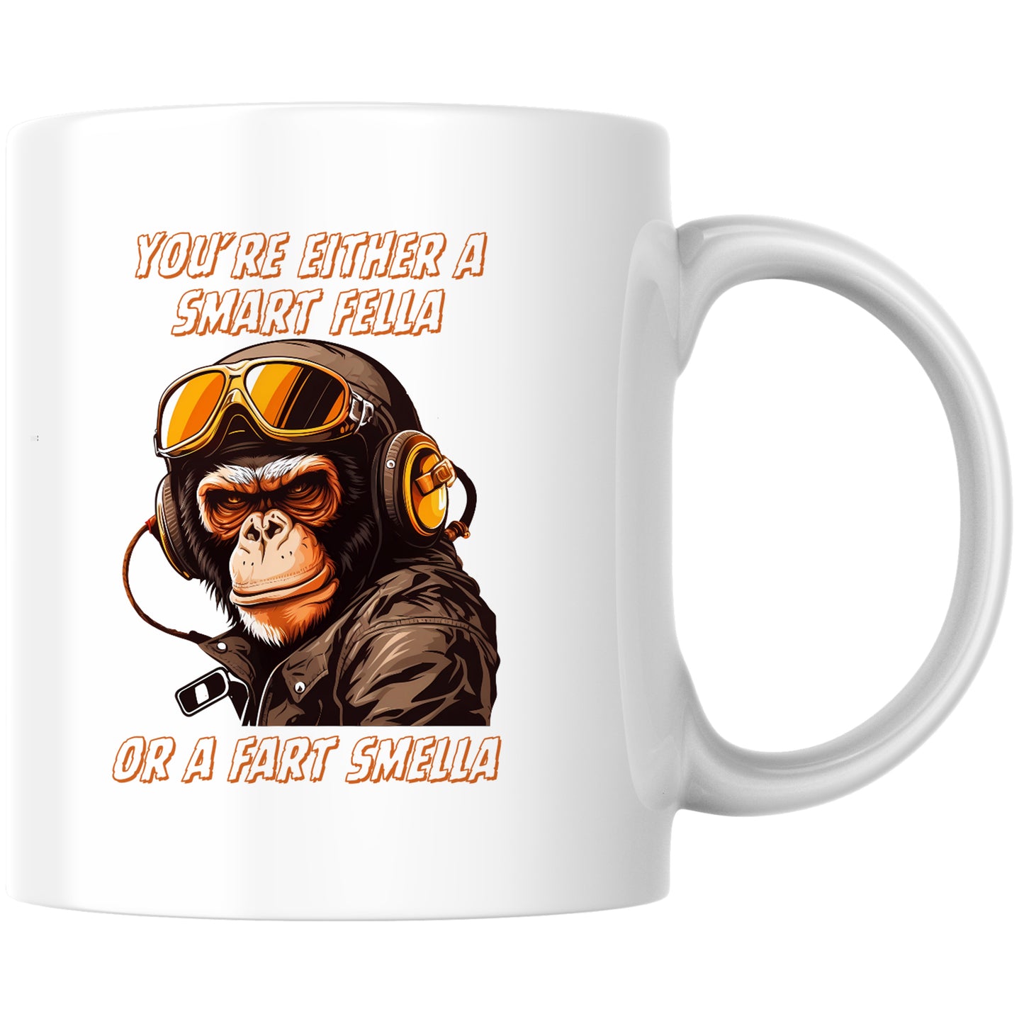 You're Either A Smart Fella Or A Fart Smella Affe Kaffee Tasse