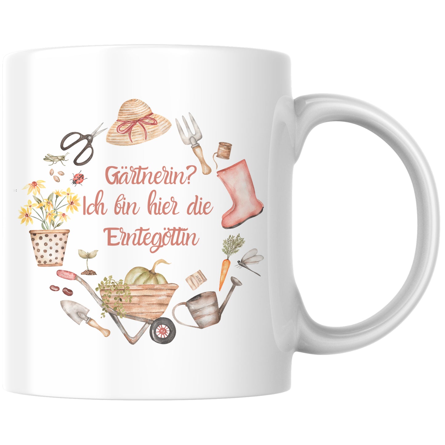 Gärtnerin Ich bin hier die Erntegöttin Garten Kaffee Tasse