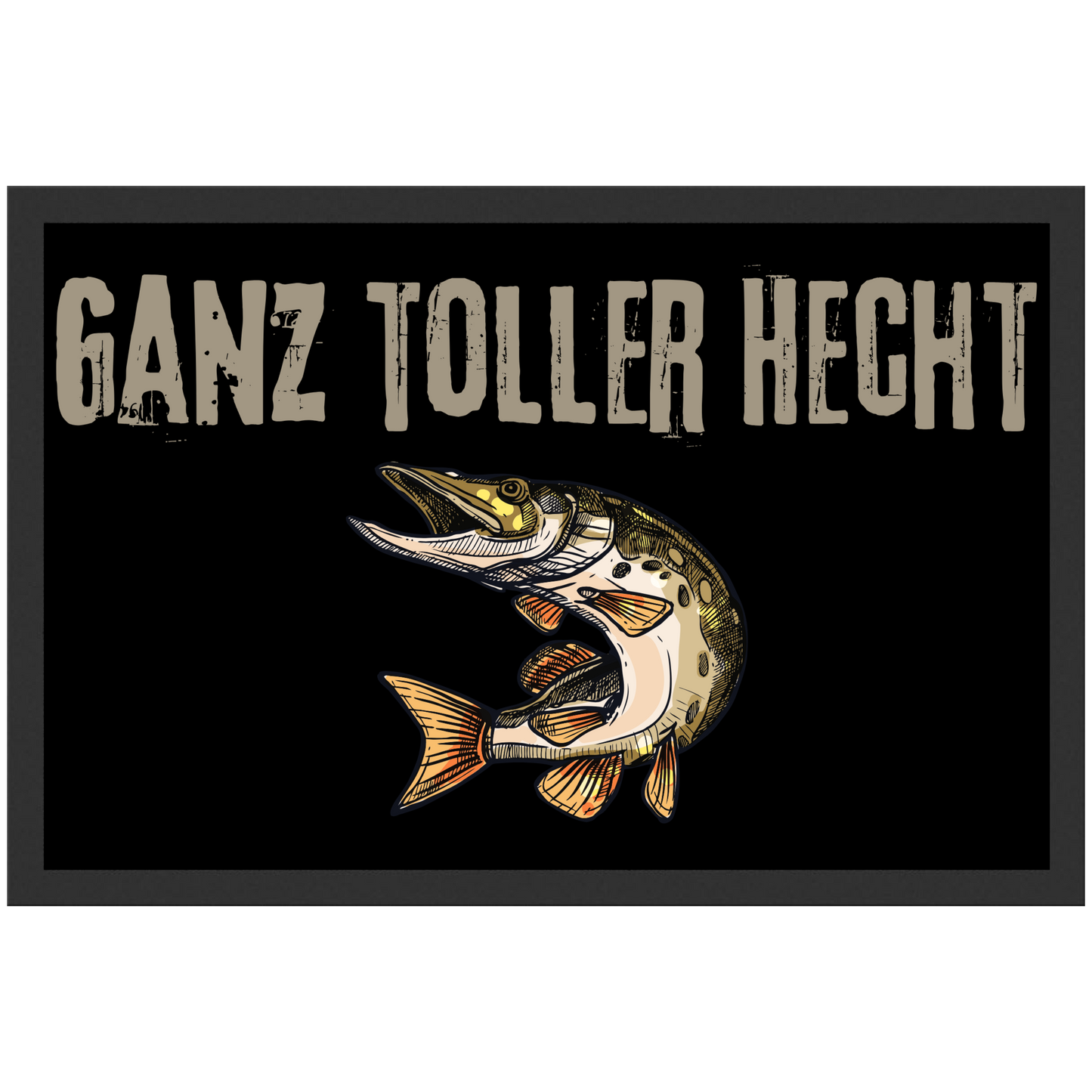 Ganz Toller Hecht Angeln Angler Selbstironie Fußmatte