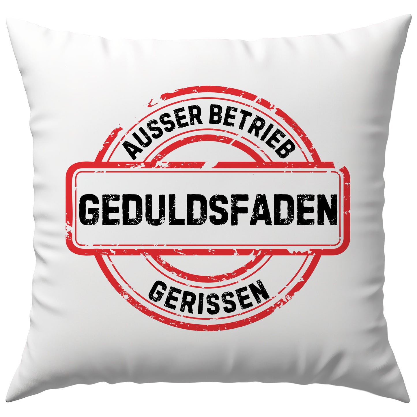 Ausser Betrieb Geduldsfaden Gerissen Genervt Deko Kissen