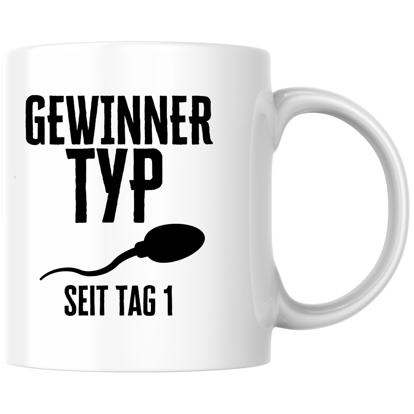 Gewinner Typ Seit Tag 1 Spermie Selbstironie Kaffee Tasse