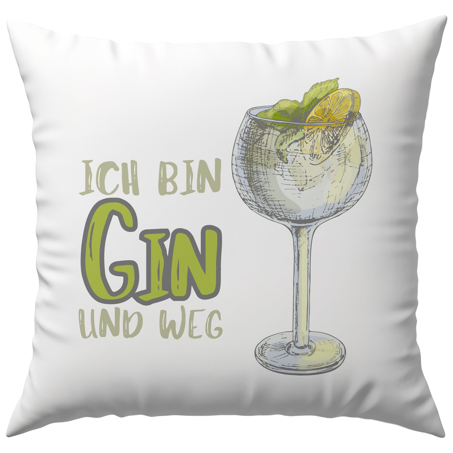 Ich Bin Gin Und Weg Tonic Cocktail Deko Kissen