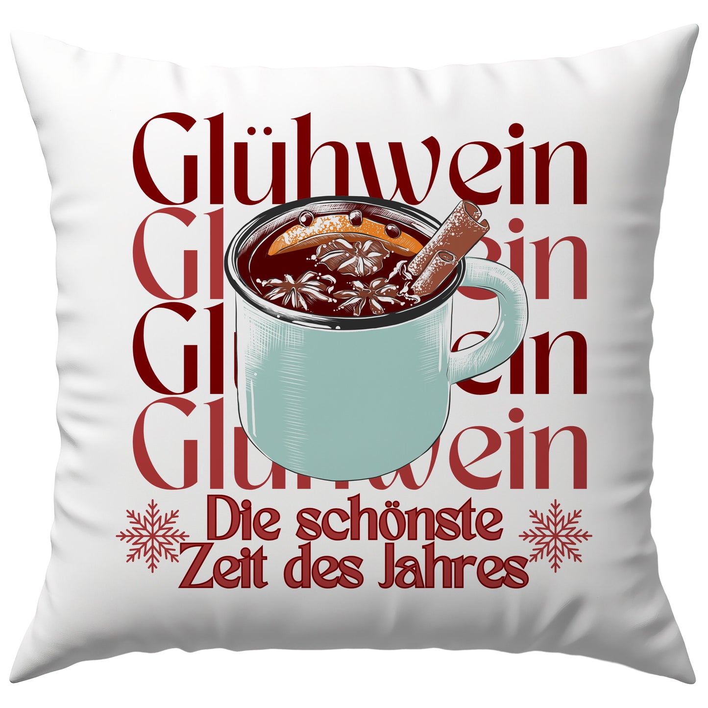 Glühwein Die Schönste Zeit des Jahres Weihnachten Deko Kissen