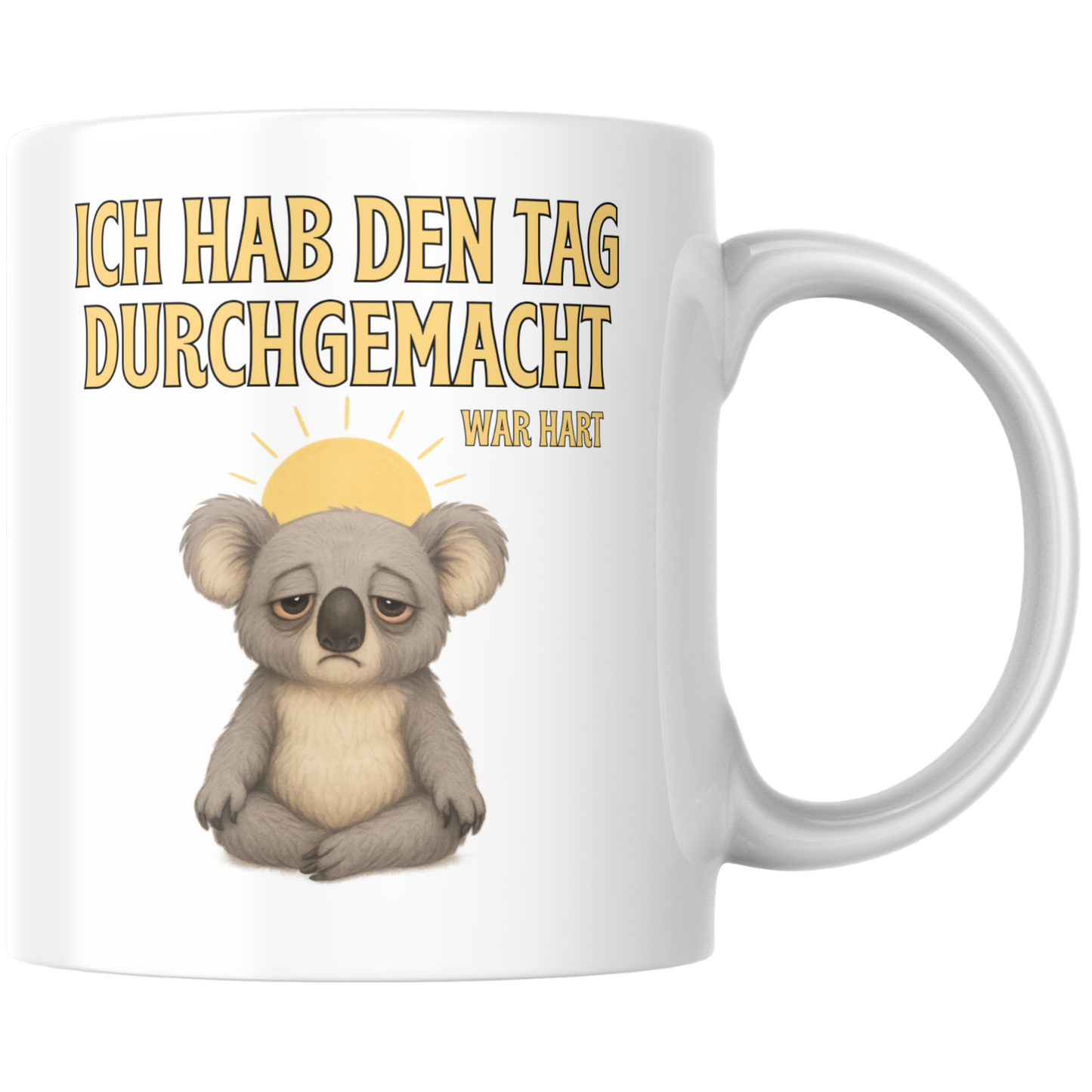 Ich Hab Den Tag Durchgemacht Wart Hart Koala Müde Kaffee Tasse
