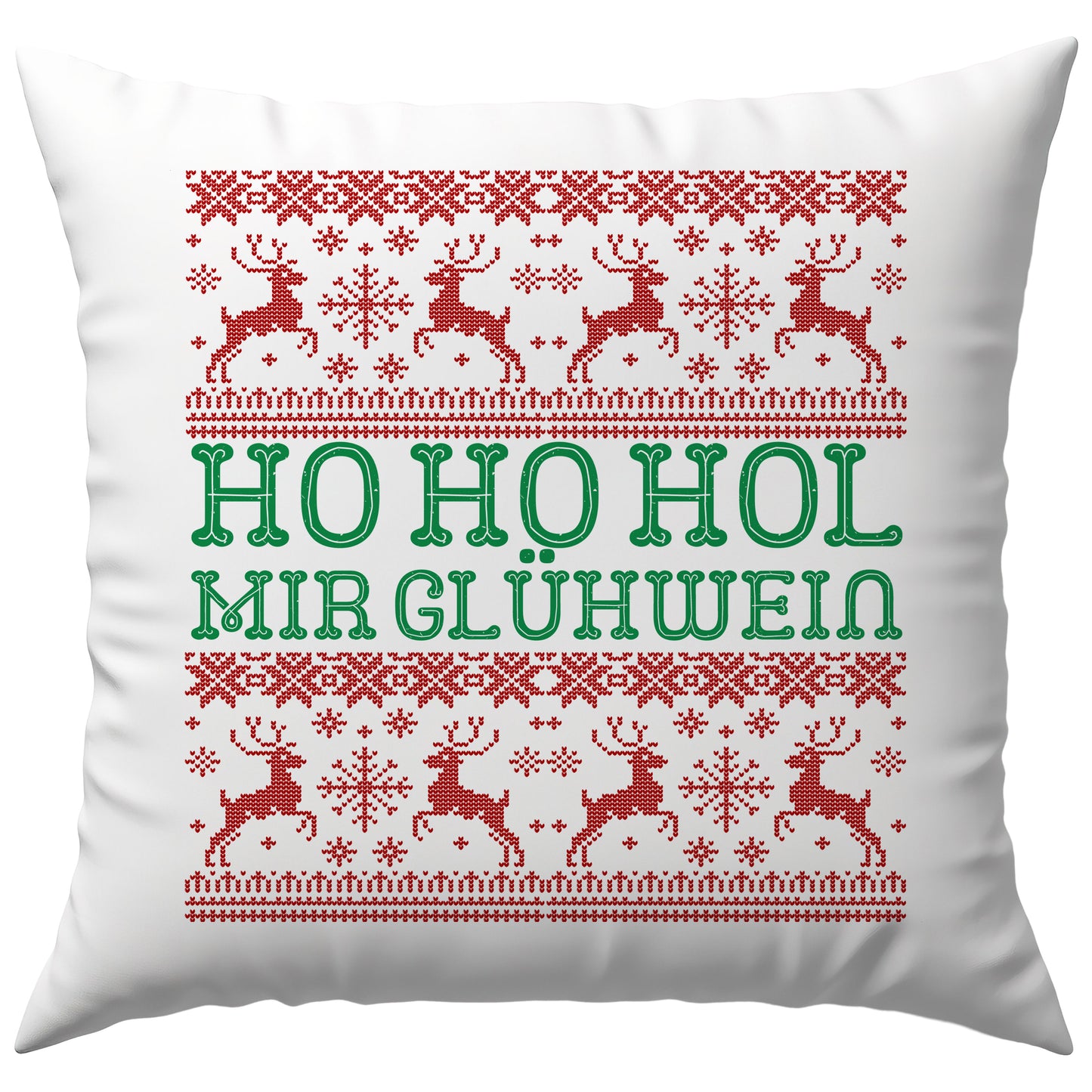 Ho Ho Hol Mir Glühwein Weihnachten Deko Kissen
