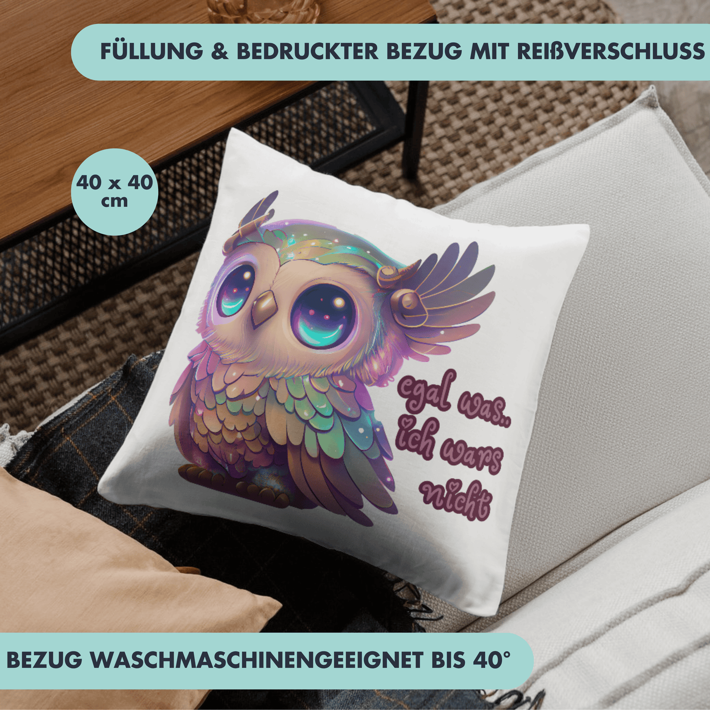 Egal was ich Wars Nicht Eule Süß Deko Kissen