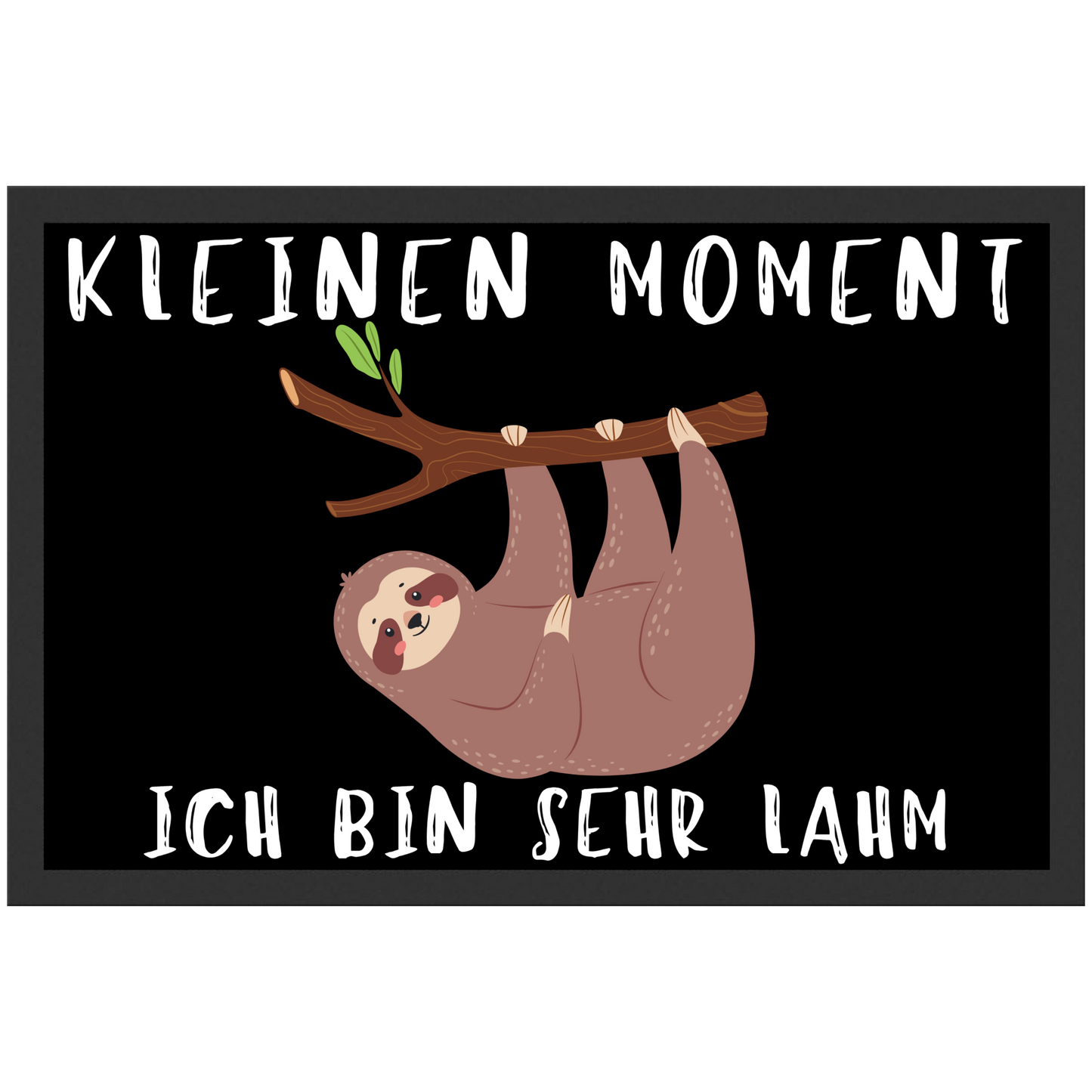 Kleinen Moment Ich Bin Sehr Lahm Faultier Fußmatte