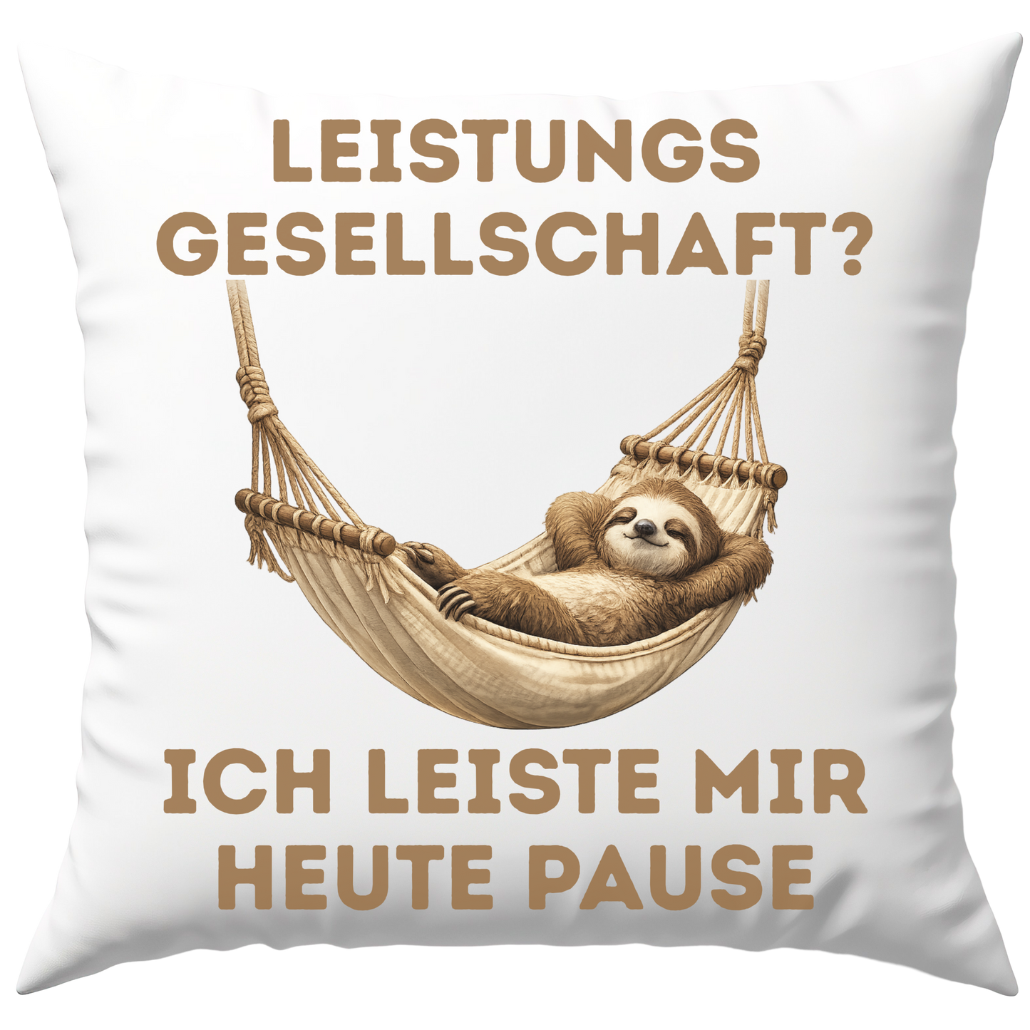 Leistungsgesellschaft? Ich Leiste Mir Heute Pause Faultier Deko Kissen