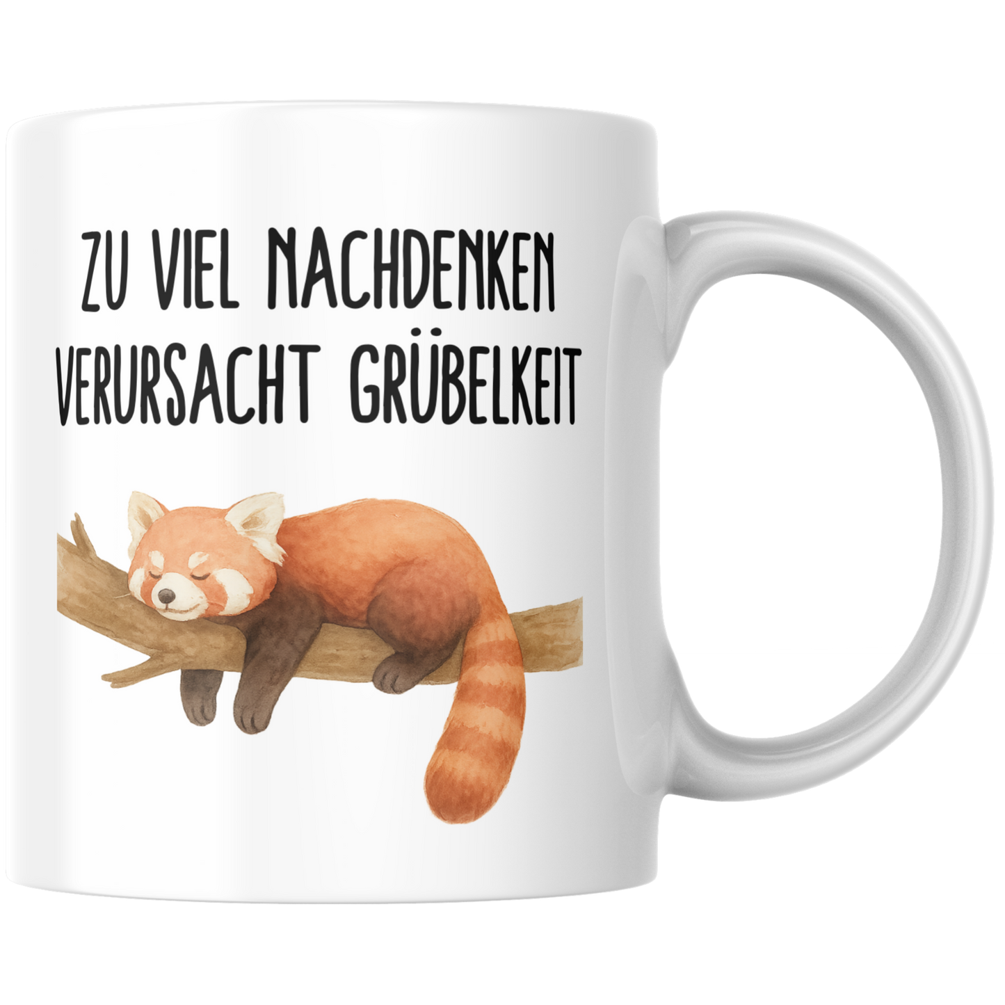 Zu Viel Nachdenken Verursacht Grübelkeit Wortspiel Roter Panda Kaffee Tasse
