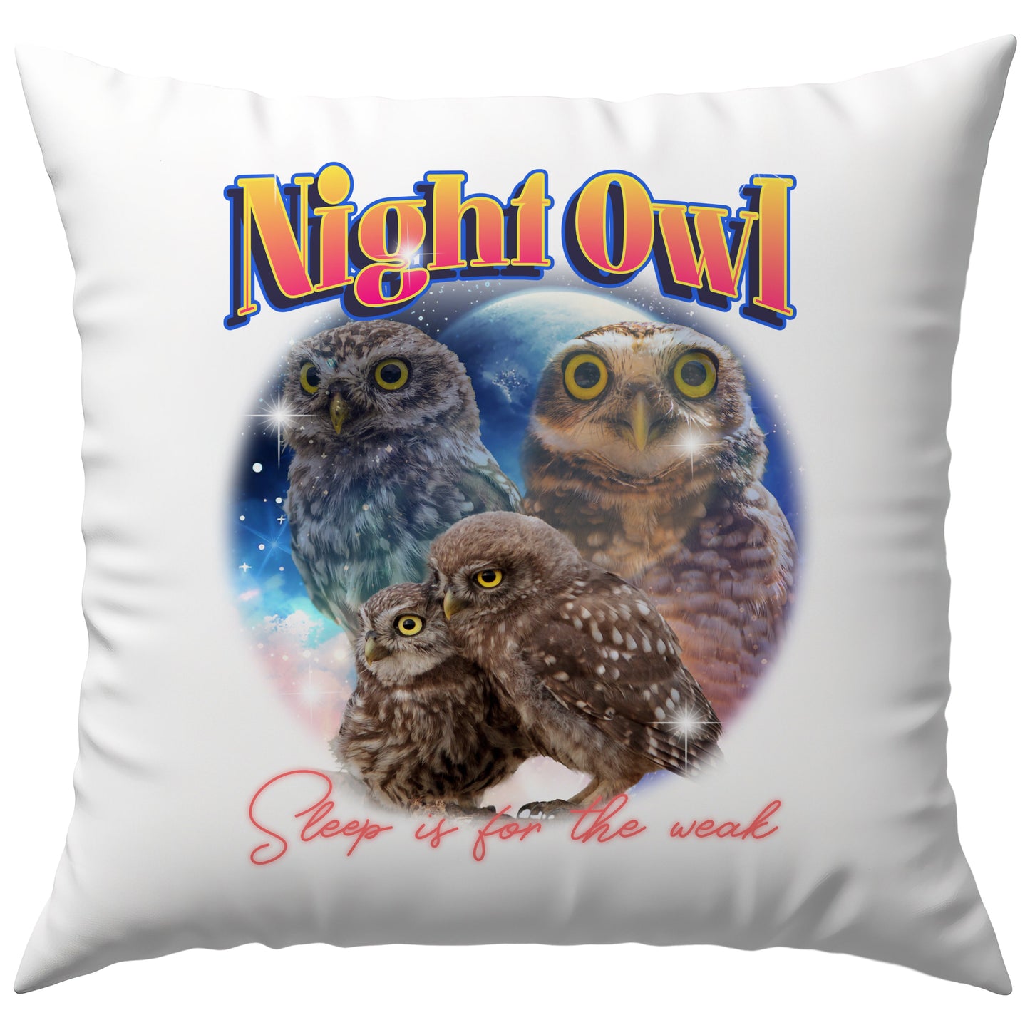 Night Owl Sleep is for The Weak Eule Deko Kissen