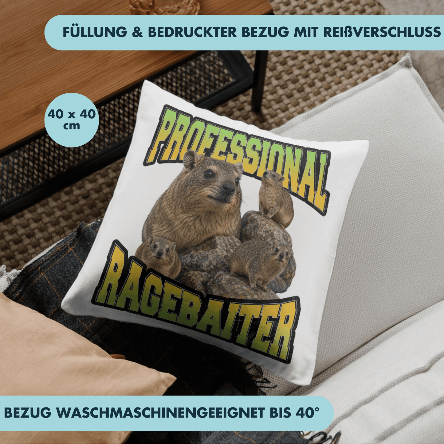 Professional Ragebaiter Hyrax Deko Kissen