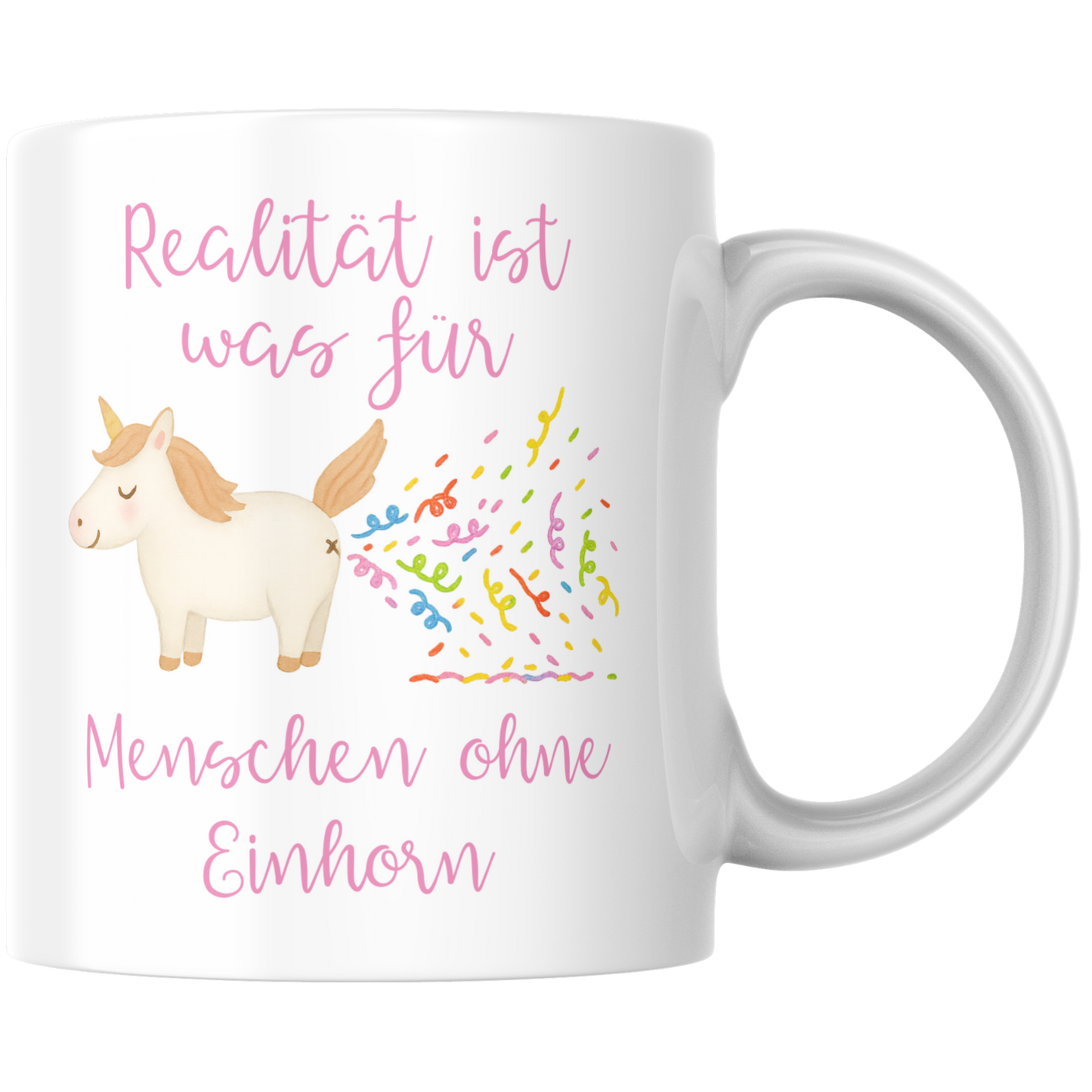 Realität Ist Was Für Menschen Ohne Einhorn Kaffee Tasse