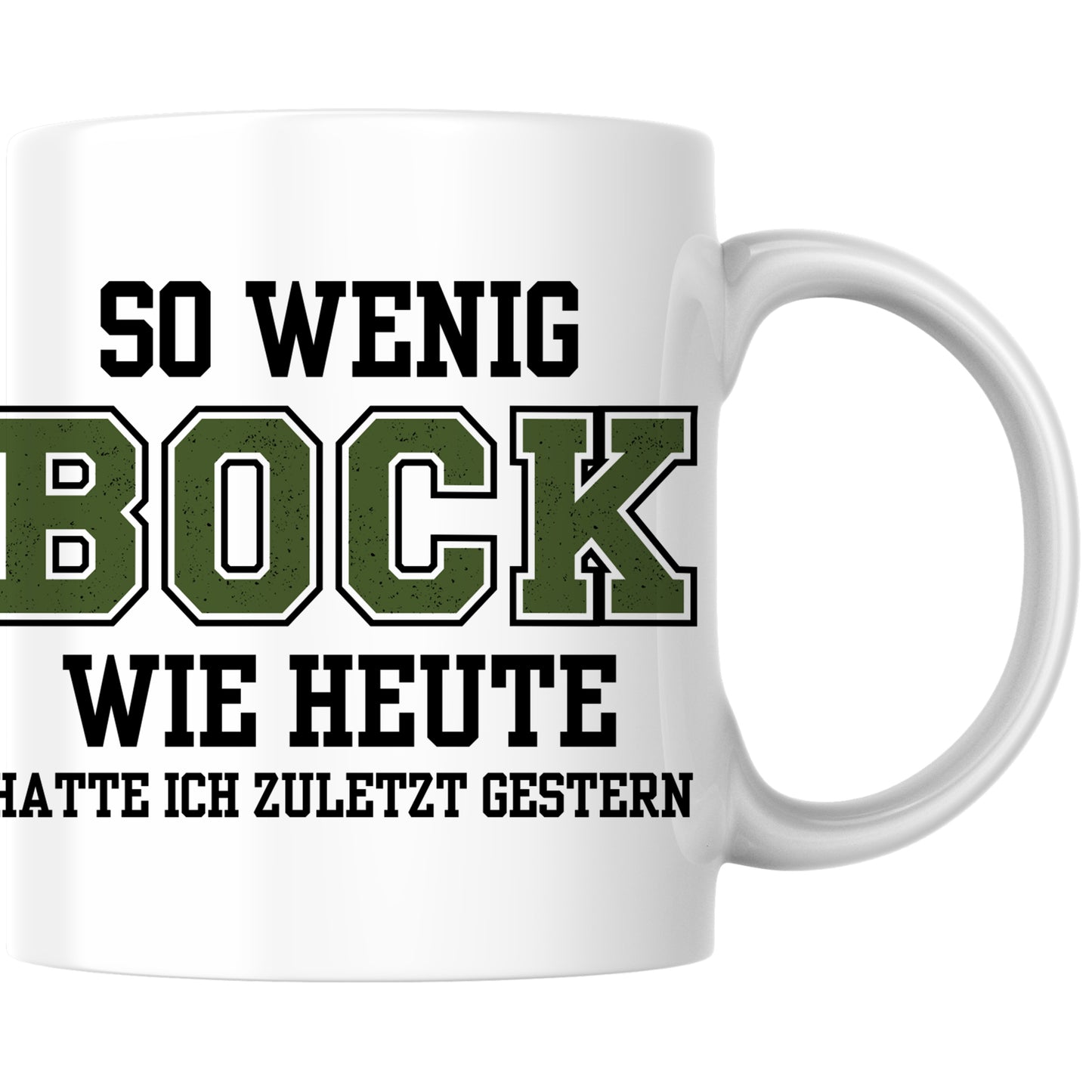 So Wenig Bock Wie Heute Hatte Ich Zuletzt Gestern Kaffee Tasse