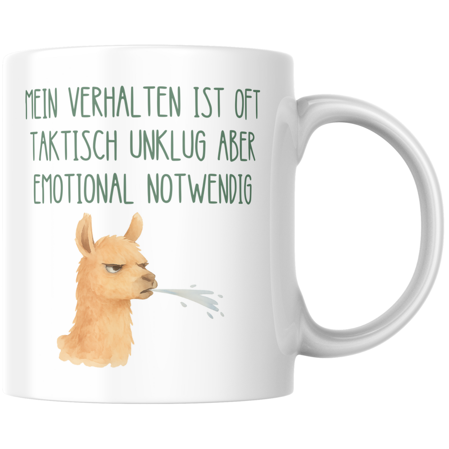 Mein Verhalten Ist Oft Taktisch Unklug Aber Emotional Notwendig Lama Kaffee Tasse