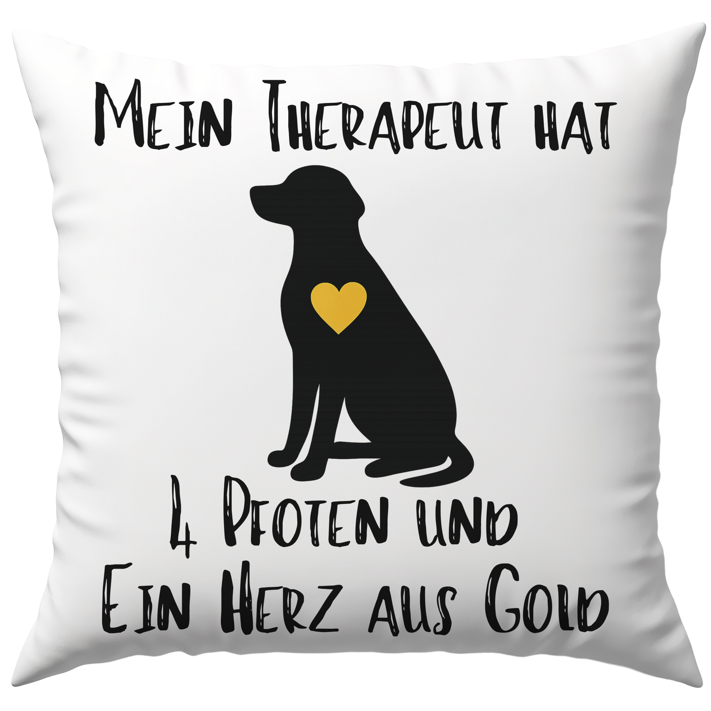 Mein Therapeut Hat 4 Pfoten Und Ein Herz Aus Gold Hund Deko Kissen