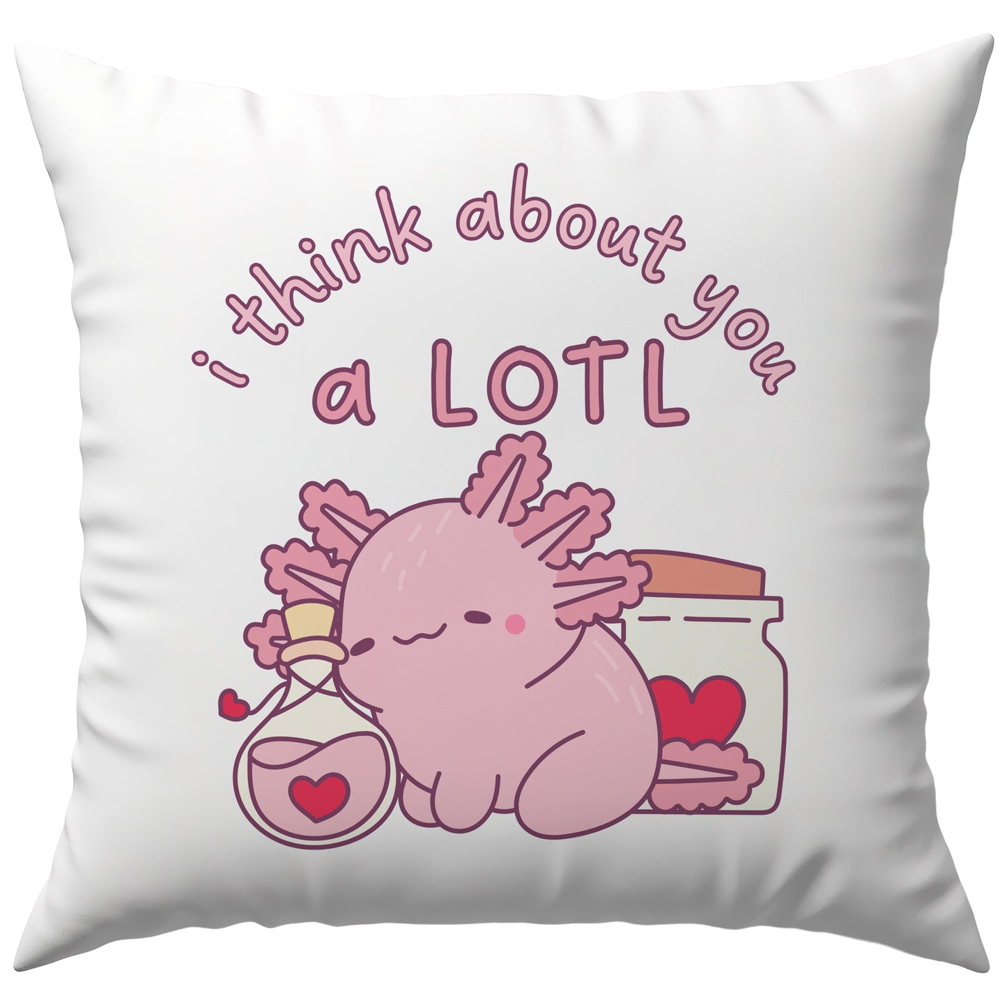 I Think About You A Lotl Axolotl Liebeserklärung Deko Kissen