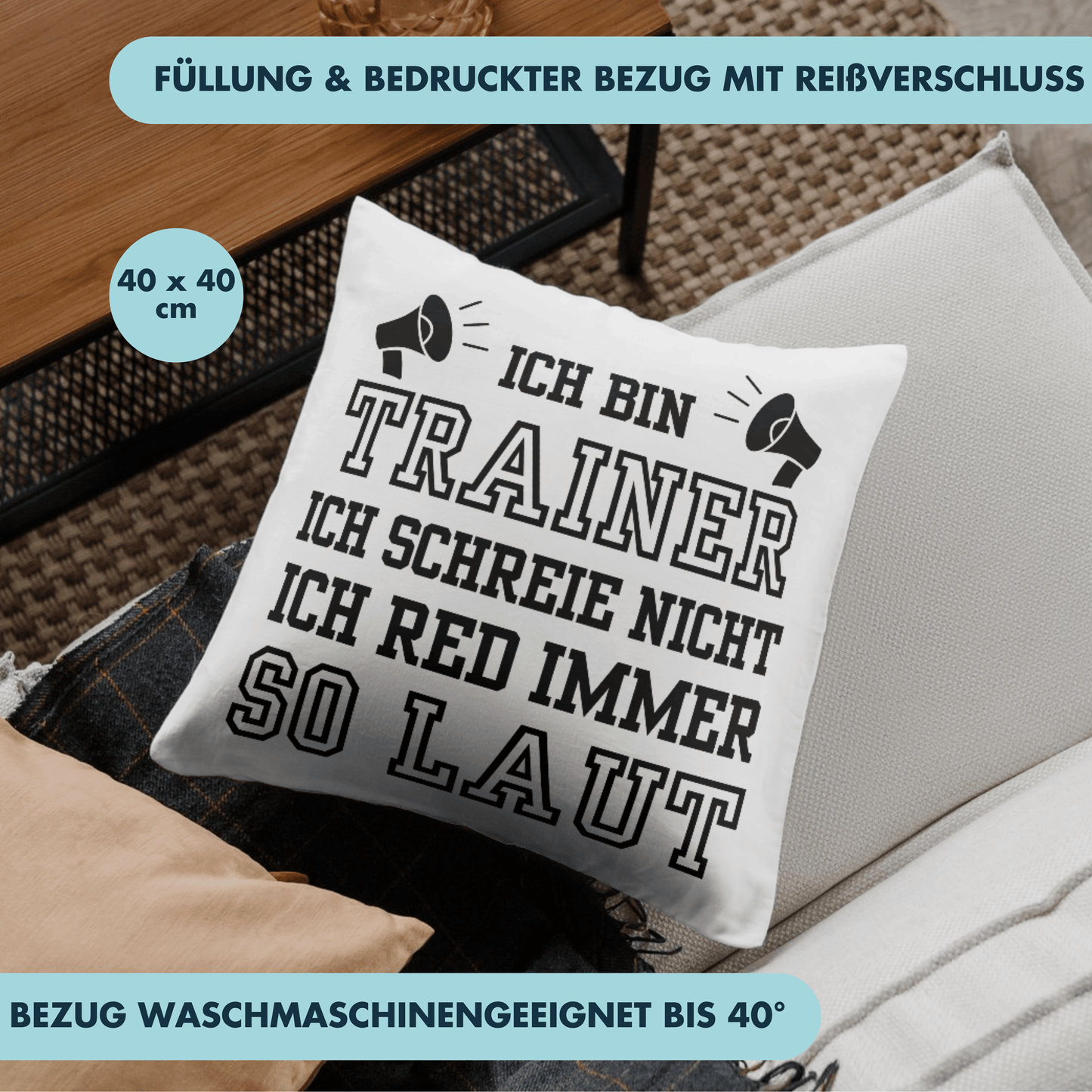Ich Bin Trainer Ich Schreie Nicht Ich Red Immer So Laut Deko Kissen