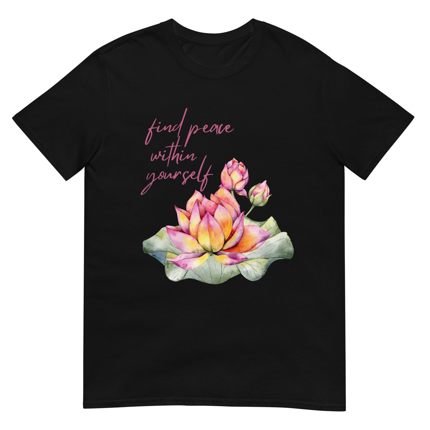 Find peace within yourself Lotus Zen T-Shirt
