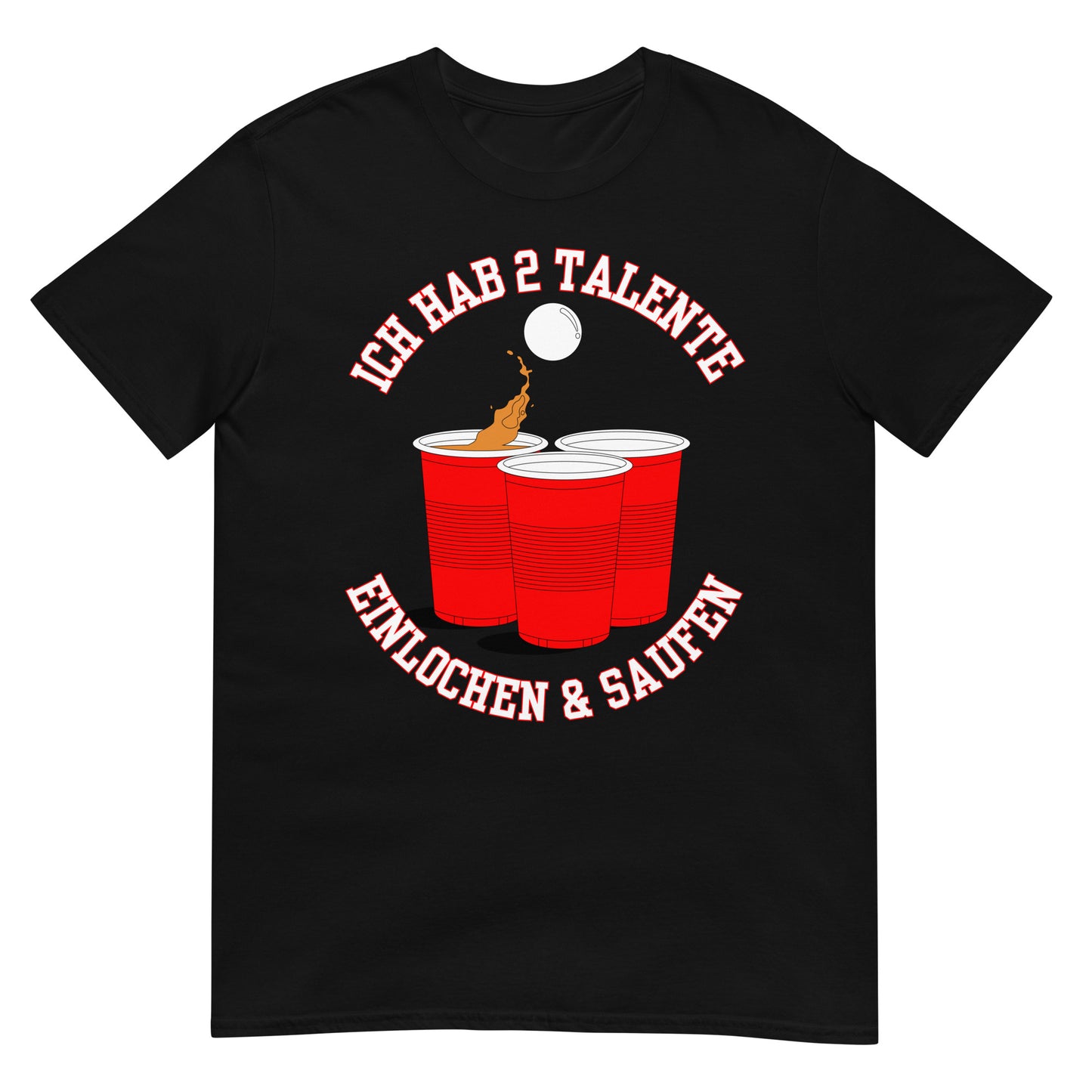 Zwei Talente Einlochen und Saufen Bierpong T-Shirt