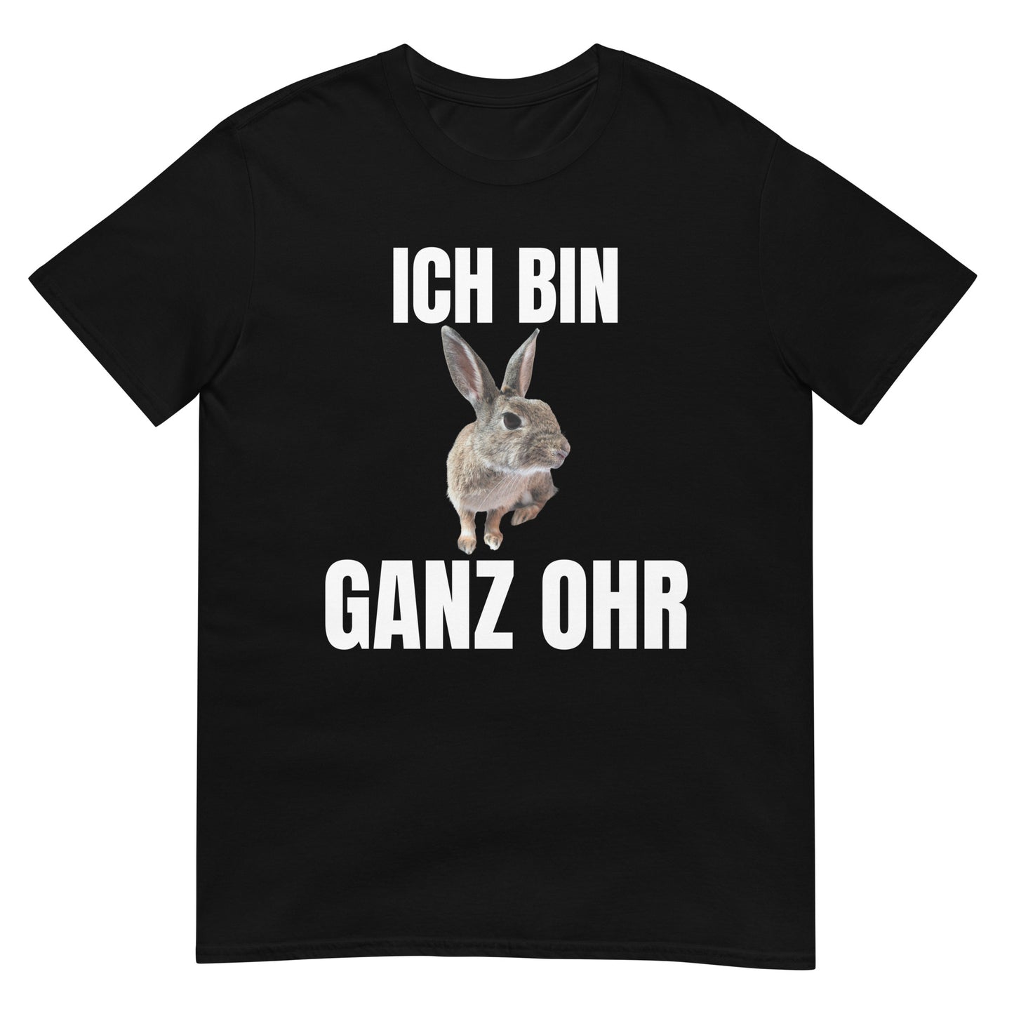 Ich bin ganz Ohr Hase T-Shirt