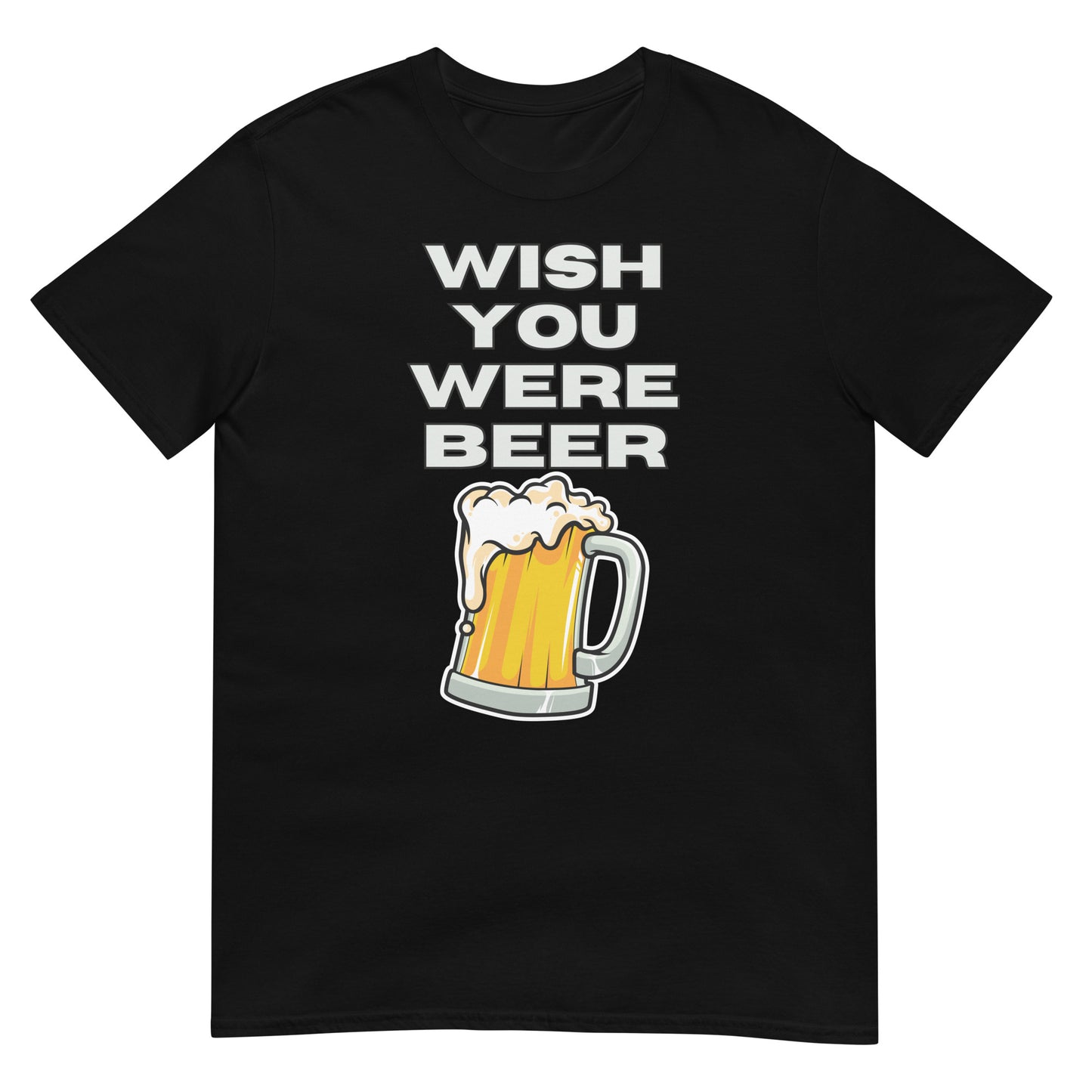 Wish you were Beer Bier T-Shirt