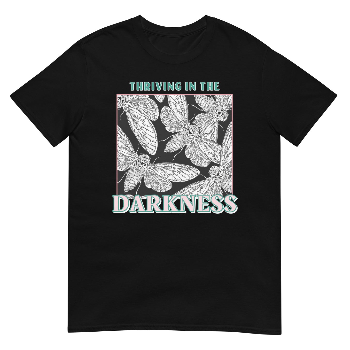 Thriving in the darkness Zikaden Metalcore T-Shirt