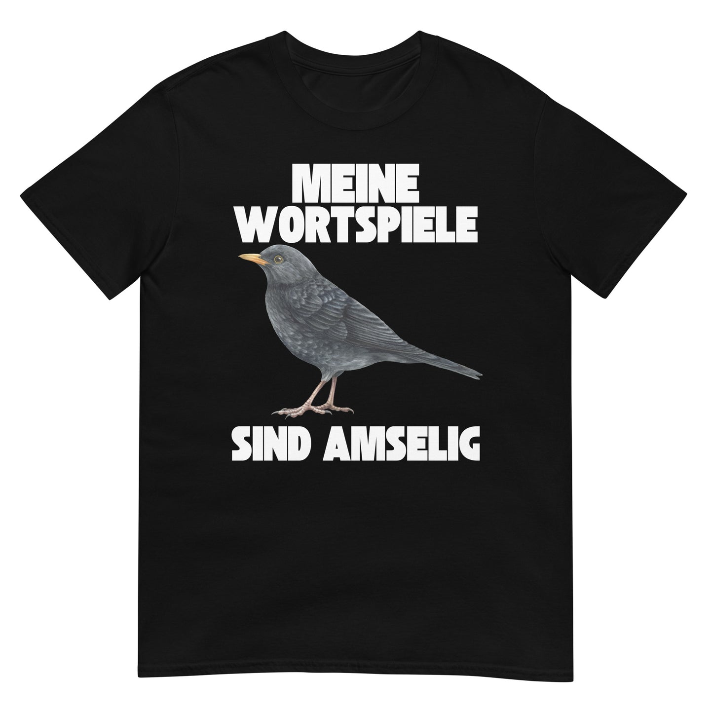 Meine Wortspiele sind echt Amselig armselig T-Shirt