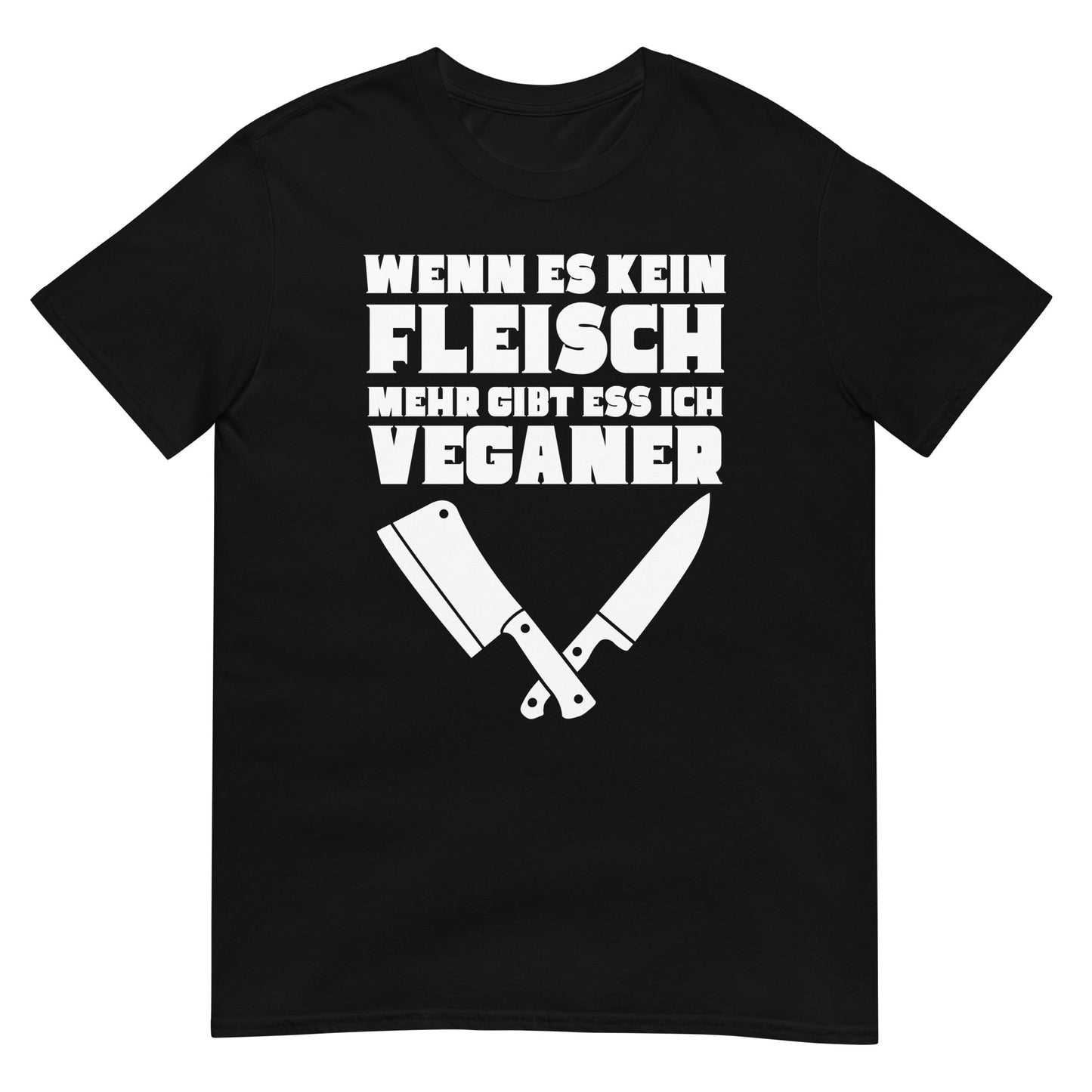 Wenn es kein Fleisch mehr gibt ess ich Veganer T-Shirt
