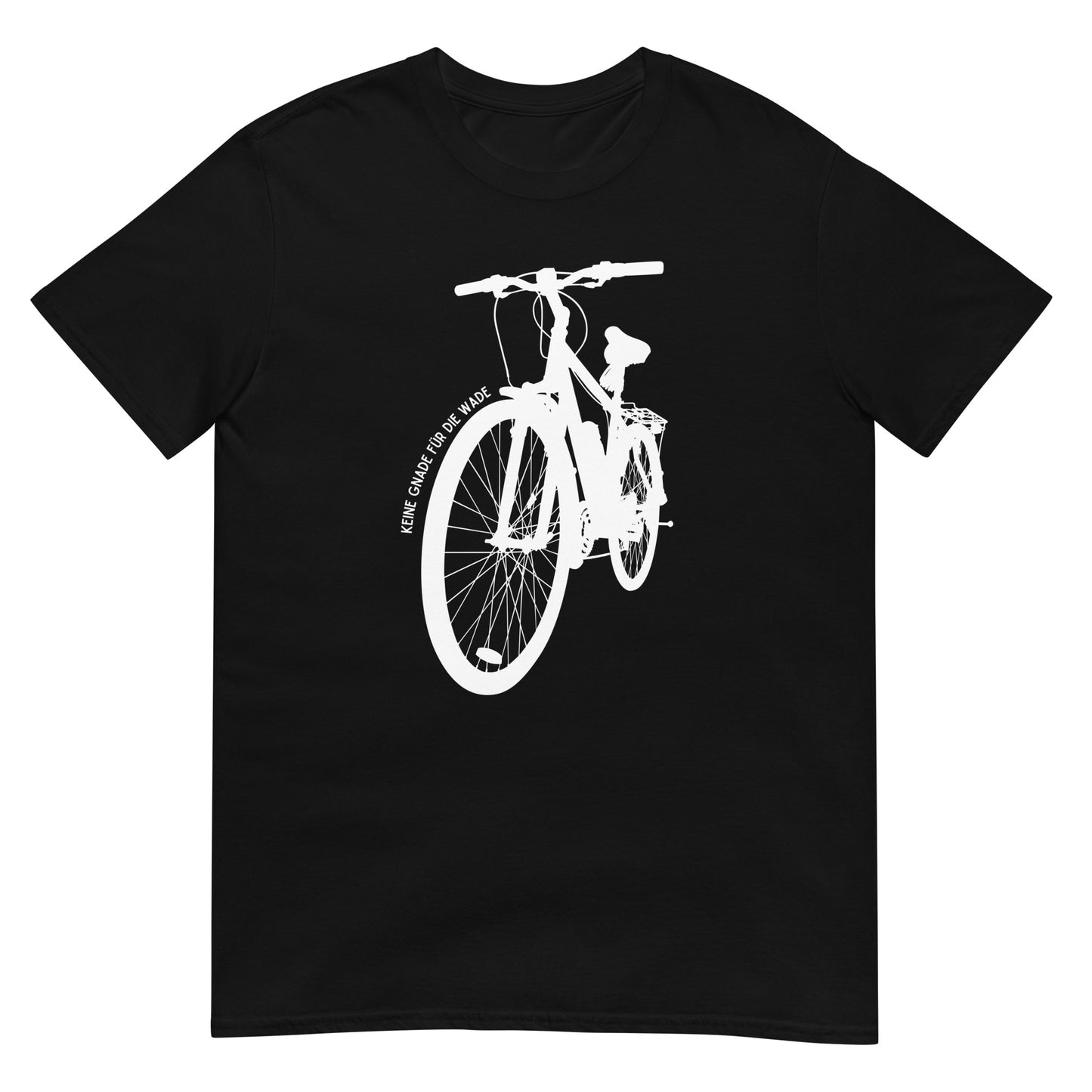 Keine Gnade für die Wade Fahrrad T-Shirt