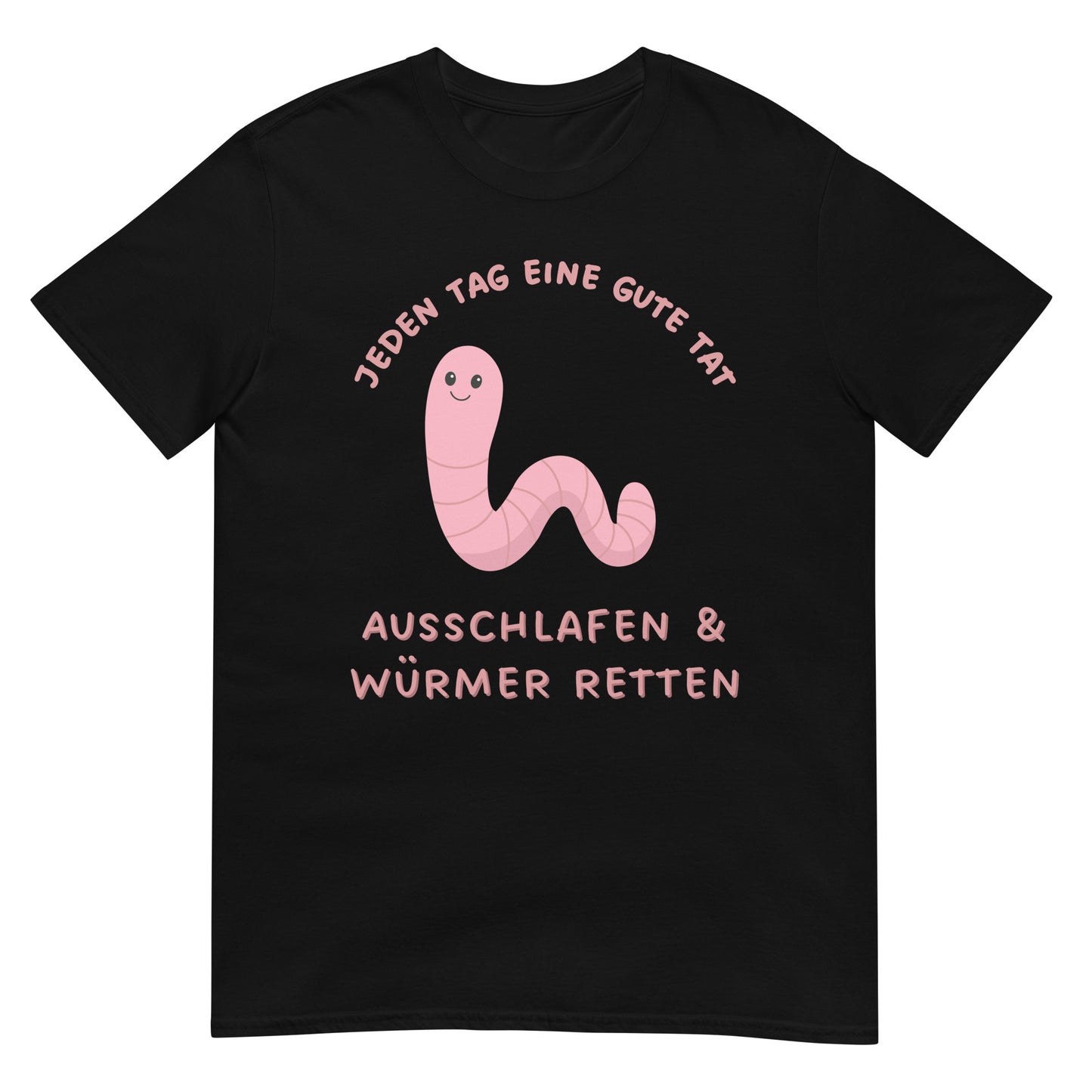 Ausschlafen und Würmer retten Langschläfer T-Shirt