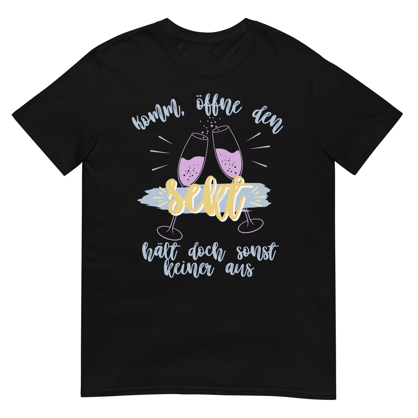 Öffne den Sekt hält doch sonst keiner aus T-Shirt