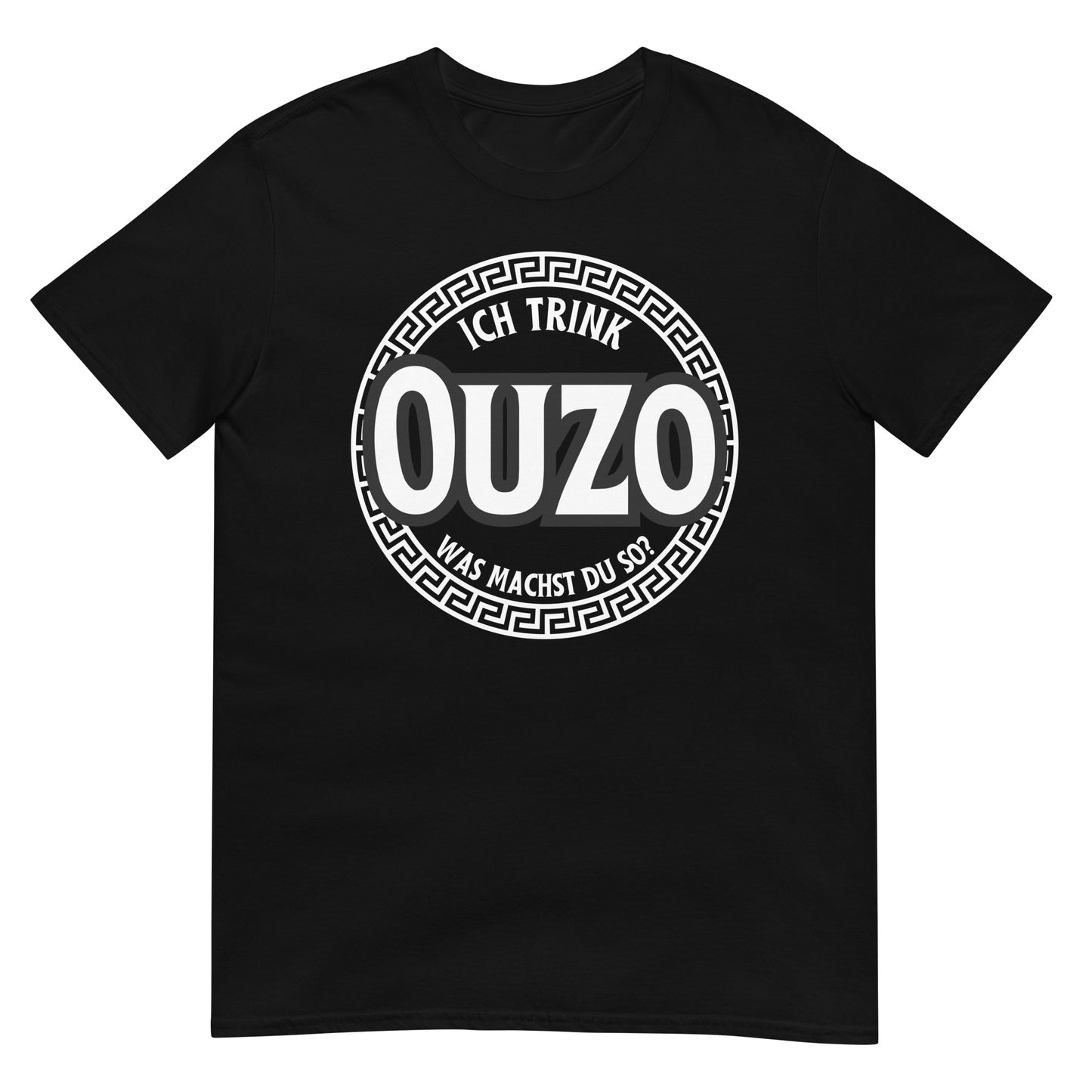 Ich trink Ouzo was machst du so? saufen T-Shirt