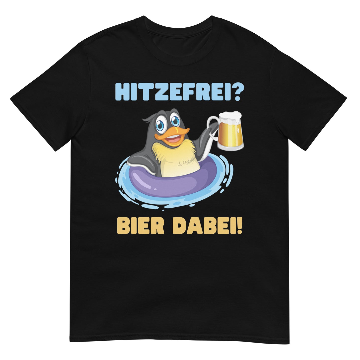 Hitzefrei? Bier dabei! Pinguin T-Shirt