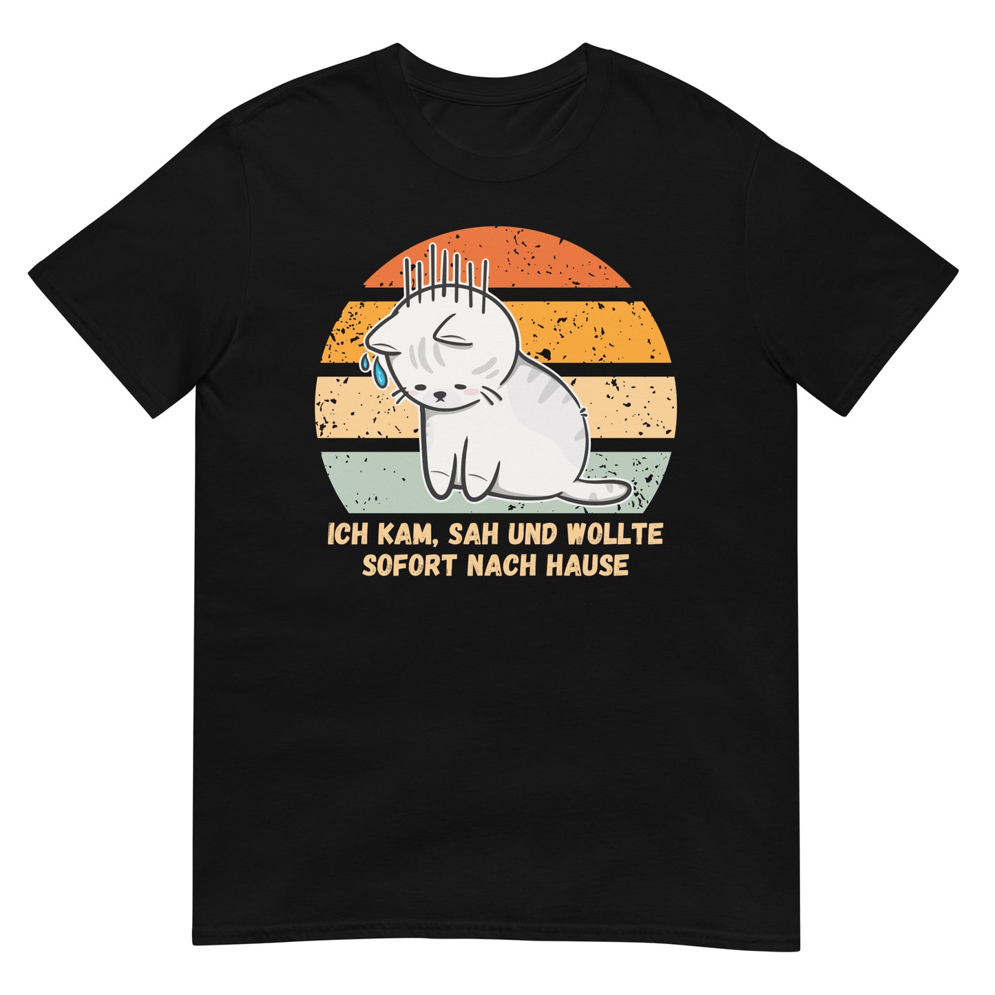 Ich kam, sah und wollte sofort nach Hause Katze T-Shirt