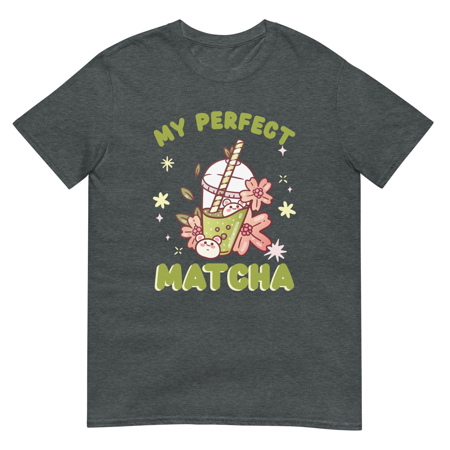My perfect Matcha T-Shirt