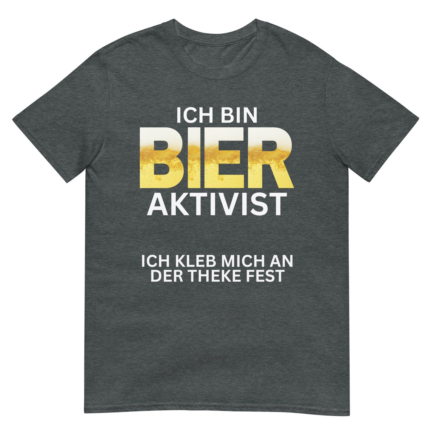 Ich bin Bier-Aktivist ich kleb mich an der Theke fest Klimakleber T-Shirt