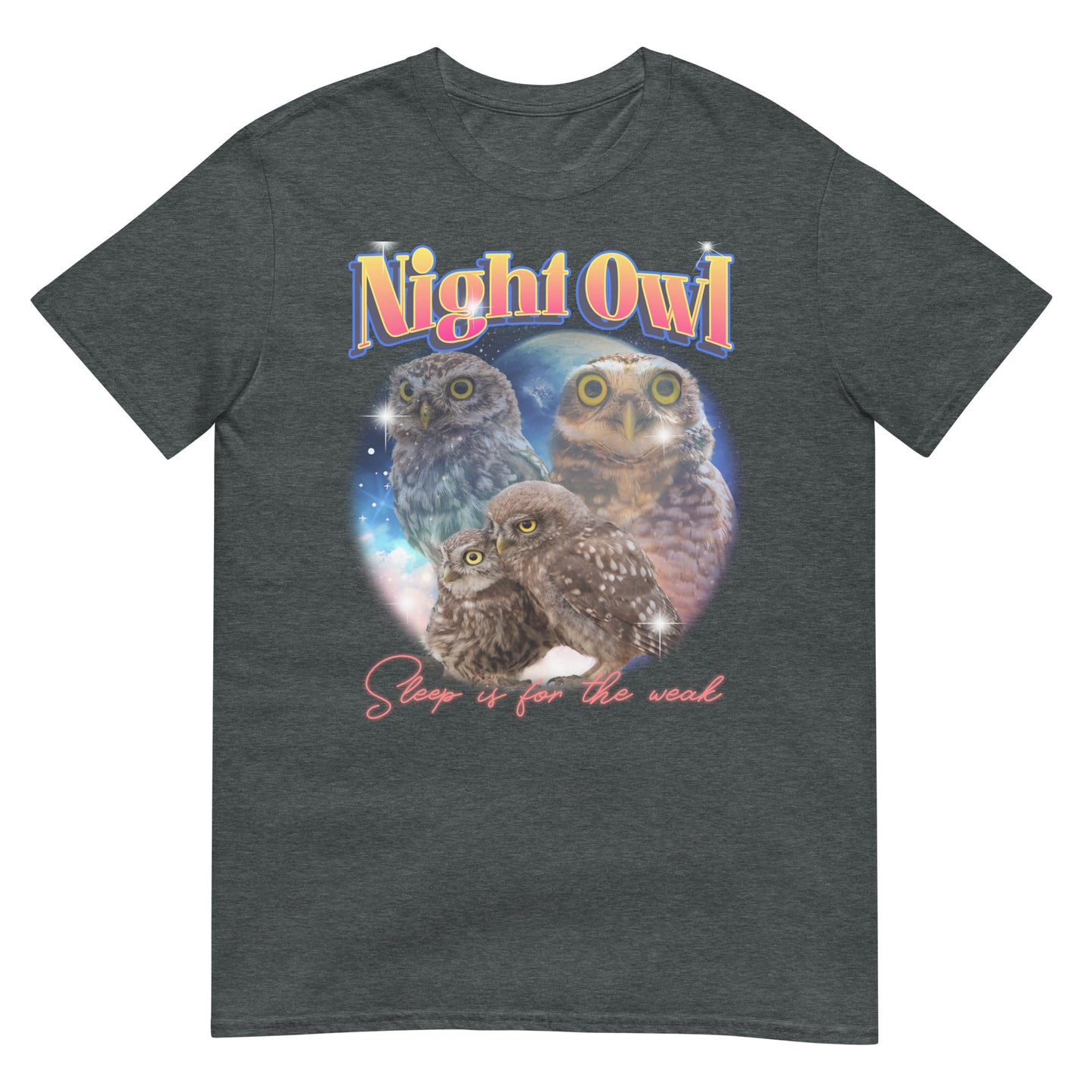 Night owl sleep is for the weak Nachteule T-Shirt