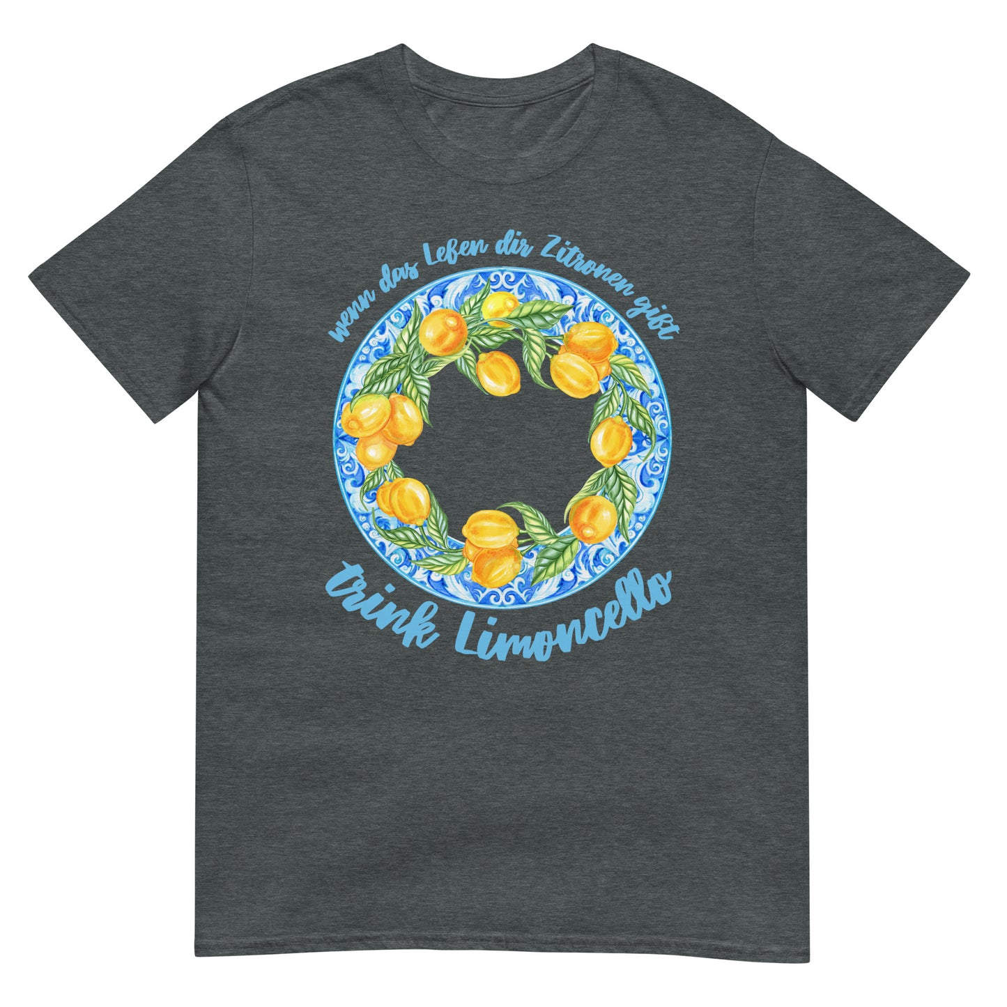 Wenn das Leben dir Zitronen gibt trink Limoncello T-Shirt