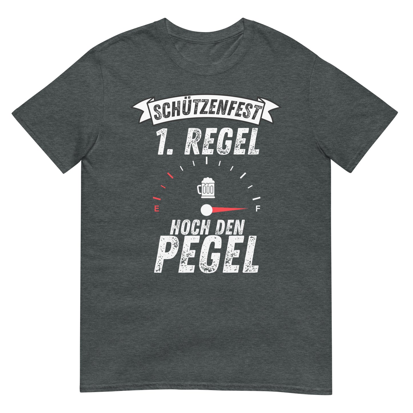 Schützenfest Erste Regel Hoch den Pegel Saufen T-Shirt